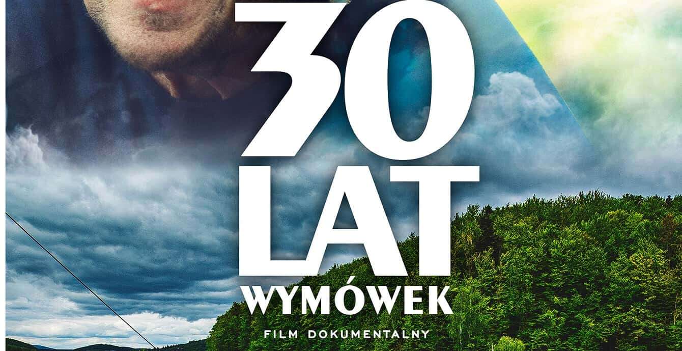 30 Lat Wymówek film dokumentalny, Michał Giercuszkiewicz film, Dżem filmy, 30 Lat Wymówek premiera