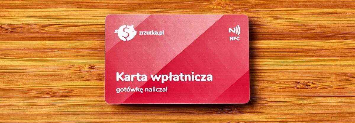 Karta wpłatnicza od zrzutka.pl - innowacyjny pomysł, który zmieni świat?