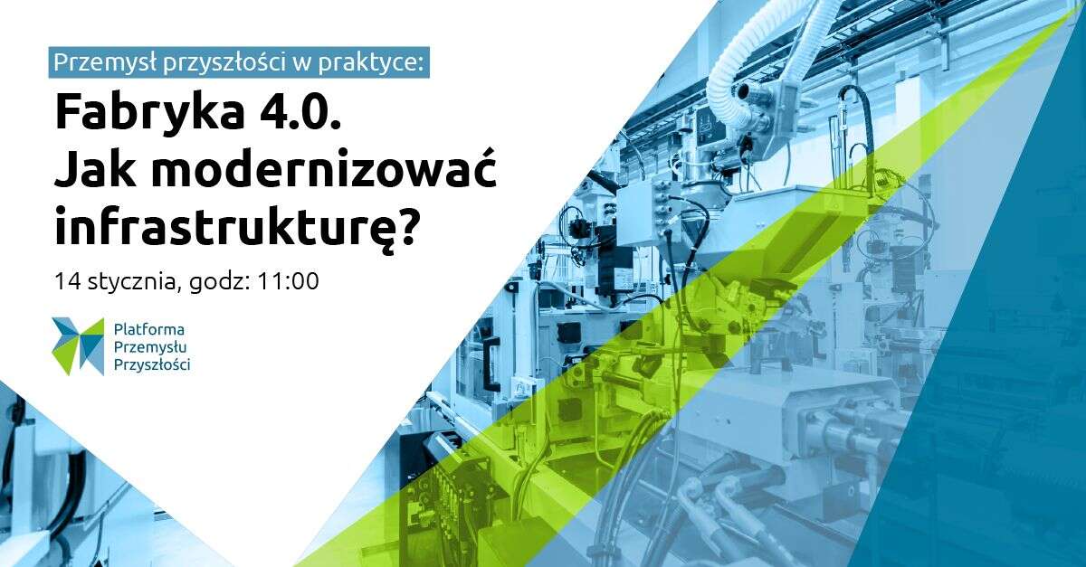 Przemysł przyszłości w praktyce – nowy cykl bezpłatnych webinariów dla przedsiębiorców
