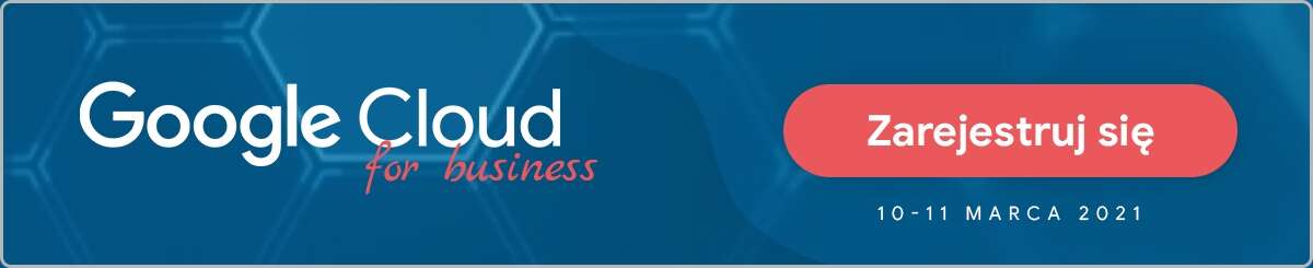 Google Cloud for Business - poznaj tajemnice Google