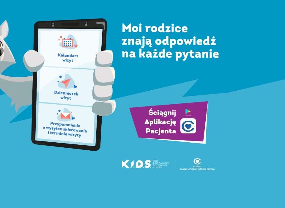 Powstała Aplikacja Pacjenta do Centrum Zdrowia Dziecka