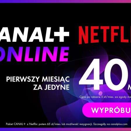 CANAL+ online i Netflix w jednej, połączonej ofercie